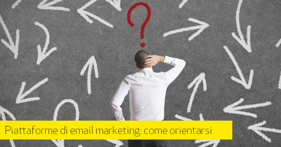 Email Marketing: 5 elementi utili alla scelta della piattaforma