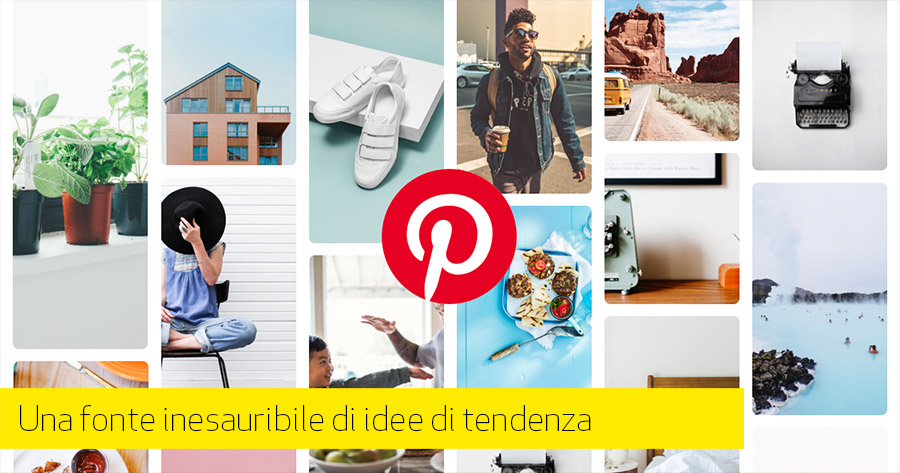 Pinterest: ispirazione per i tuoi progetti futuri