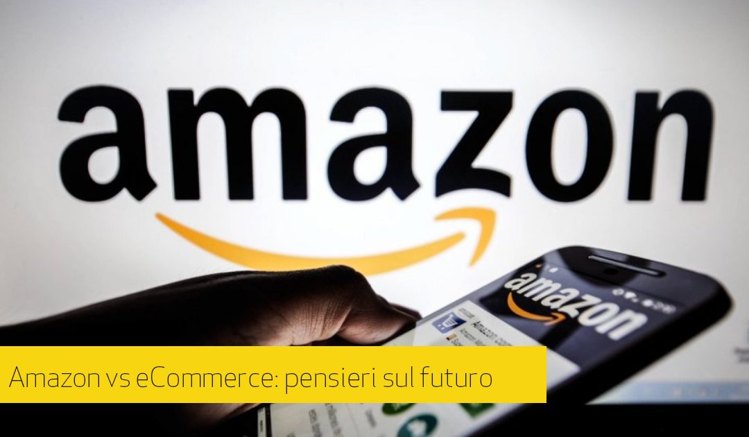 eCommerce: Amazon sì, Amazon no, Amazon gnamme