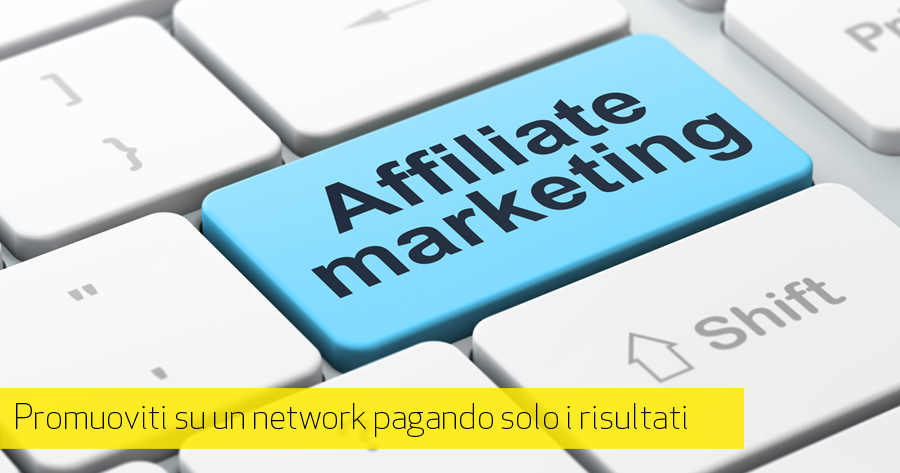 Affiliate Marketing: scopri il Pay for Performance