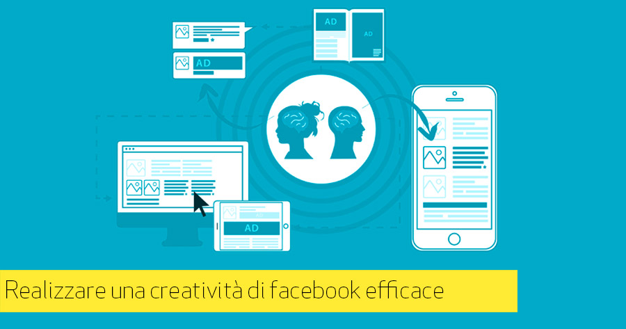 Facebook Adv: 6 consigli per una creatività efficace