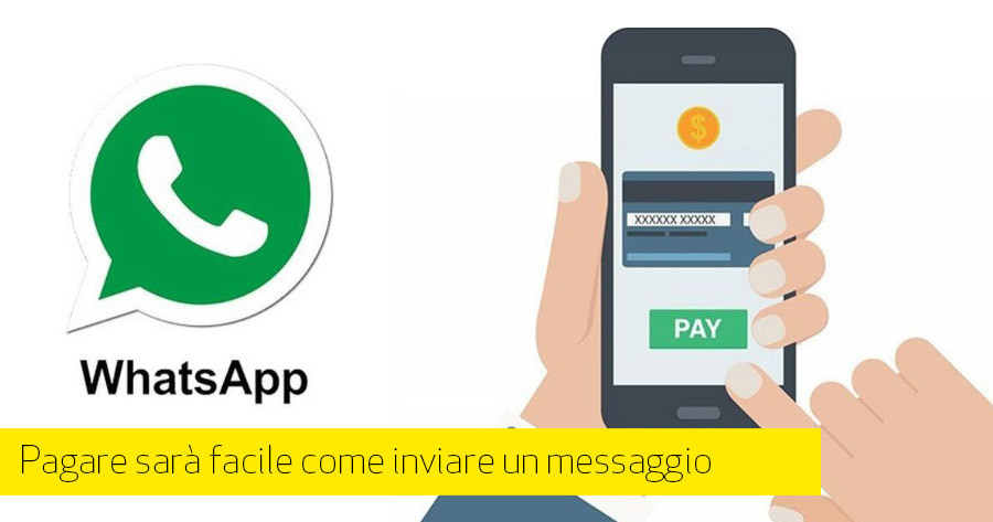 WhatsApp Pay: appena arrivato è stato (momentaneamente?) bloccato