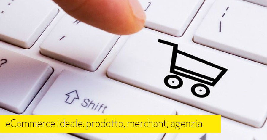 eCommerce 5×5: prodotto, venditore, agenzia