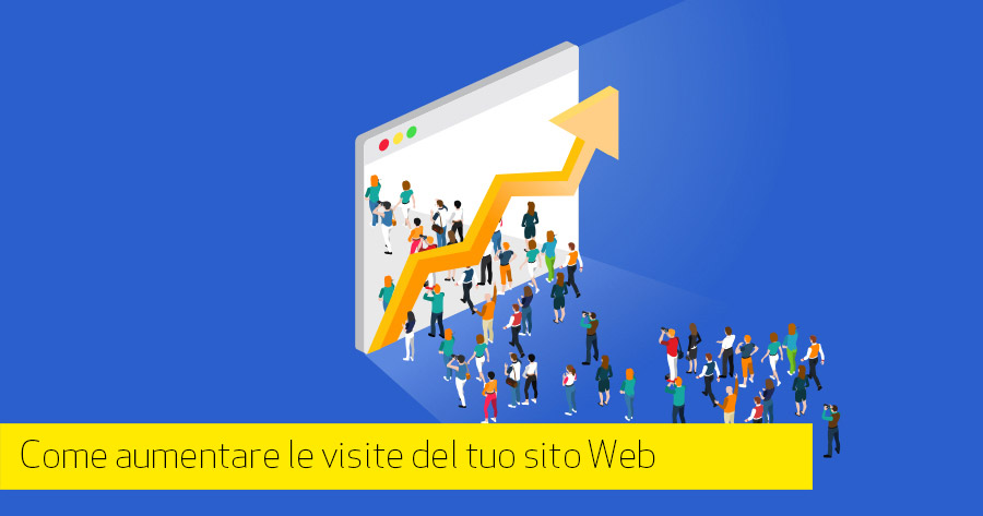 Come aumentare le visite del tuo sito Web