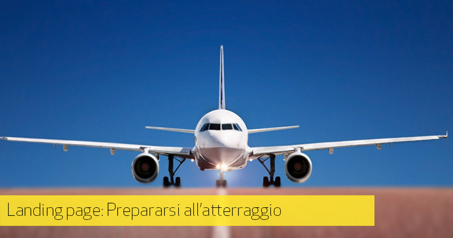 Landing page: quando sono utili e come realizzarle