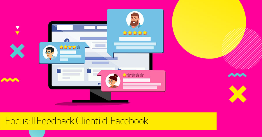 Quanto il Feedback Clienti di Facebook può incidere sulle ADS degli eCommerce