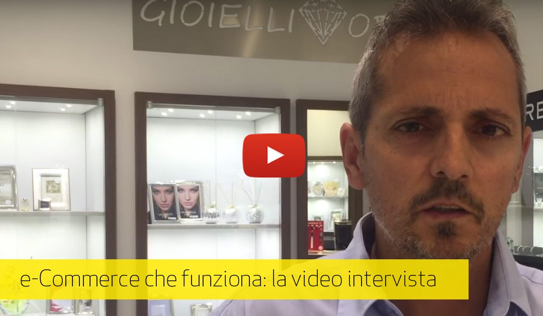 Caso studio: l’e-Commerce che funziona grazie allo Store Management (video intervista)