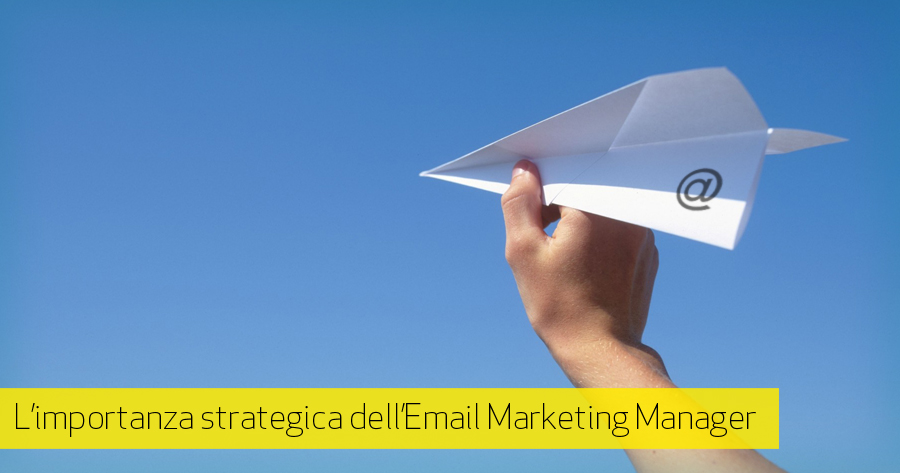 Il ruolo dell’Email Marketing Manager