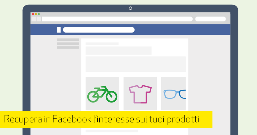 e-Commerce: Remarketing Dinamico con Facebook Advertising