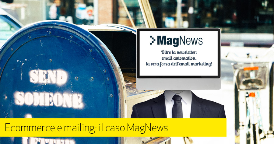 Integrazione servizi mailing per e-commerce: il caso MagNews